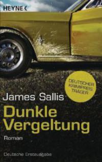 Dunkle Vergeltung - James Sallis