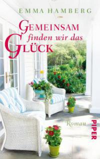 Gemeinsam finden wir das Glück - Emma Hamberg