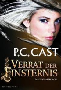 Verrat der Finsternis - P. C. Cast