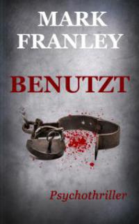 Benutzt - Mark Franley