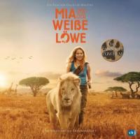 Mia und der weiße Löwe - Das Fanbuch zum Film - Prune de Maistre