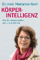 Körperintelligenz - Marianne Koch