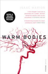 Warm Bodies, English edition - Isaac Marion