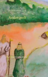 Anderswelt - Harald Hillebrand