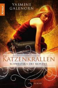 Schwestern des Mondes: Katzenkrallen - Yasmine Galenorn