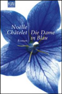 Die Dame in Blau - Noëlle Châtelet