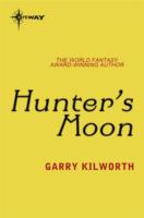 Hunter's Moon - Garry Kilworth