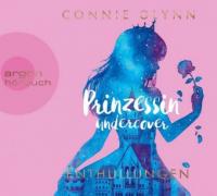 Prinzessin undercover - Enthüllungen - Connie Glynn