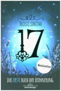 17, Das erste Buch der Erinnerung - Rose Snow