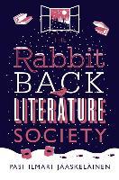 The Rabbit Back Literature Society - Pasi Ilmari Jaaskelainen