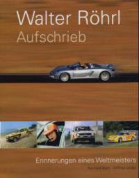 Aufschrieb - Walter Röhrl