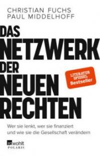 Das Netzwerk der Neuen Rechten - Christian Fuchs, Paul Middelhoff