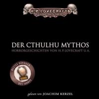 Der Cthulhu-Mythos, 4 Audio-CDs - Howard Ph. Lovecraft