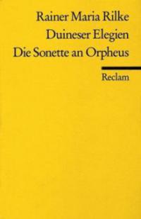 Duineser Elegien / Die Sonette an Orpheus - Rainer Maria Rilke