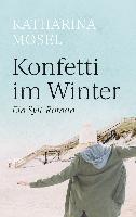 Konfetti im Winter - Katharina Mosel