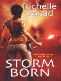 Storm Born - Richelle Mead