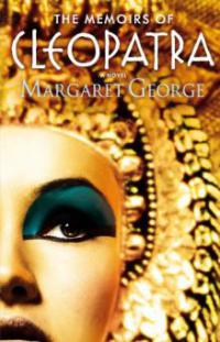 The Memoirs of Cleopatra - Margaret George
