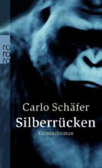 Silberrücken - Carlo Schäfer