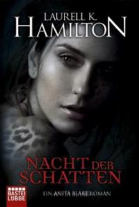 Nacht der Schatten - Laurell K. Hamilton