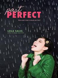 Past Perfect - Leila Sales