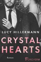 Crystal Hearts - Lucy Hillermann