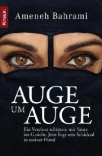 Auge um Auge - Ameneh Bahrami