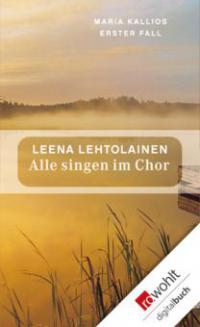 Alle singen im Chor - Leena Lehtolainen