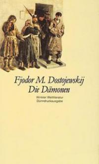 Die Dämonen - Fjodor M. Dostojewskij