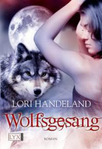 Wolfsgesang - Lori Handeland