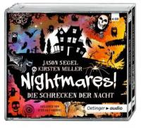 Nightmares! Die Schrecken der Nacht, 4 Audio-CDs - Kirsten Miller, Jason Segel