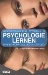 Psychologie lernen - Hans-Peter Nolting, Peter Paulus