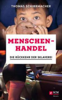 Menschenhandel - Thomas Schirrmacher