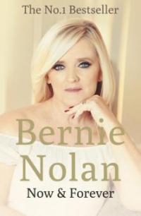 Now and Forever - Bernie Nolan