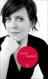 Kolumnen - Sarah Kuttner