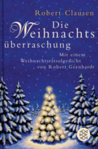 Die Weihnachtsüberraschung - Robert Clausen