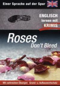 Roses Don't Bleed - 