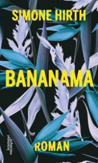 Bananama - Simone Hirth