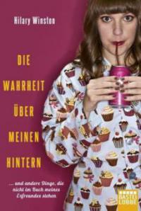 Die Wahrheit über meinen Hintern - Hilary Winston