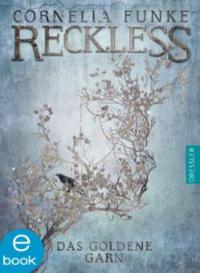 Reckless 3 - Lionel Wigram, Cornelia Funke