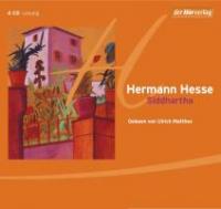 Siddhartha, 4 Audio-CDs - Hermann Hesse