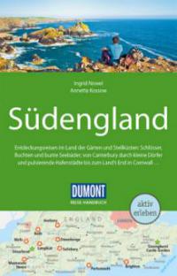 DuMont Reise-Handbuch Reiseführer Südengland - Ingrid Nowel, Annette Kossow