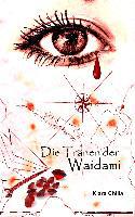 Die Tränen der Waidami - Klara Chilla