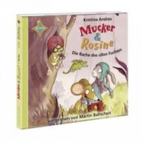 Mucker & Rosine: Die Rache des ollen Fuchses - Kristina Andres