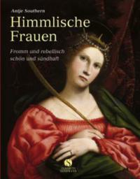 Himmlische Frauen - Antje Southern