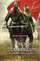 The Thorn of Emberlain - Scott Lynch