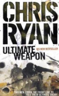 Ultimate Weapon. Geheimwaffe, englische Ausgabe - Chris Ryan