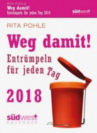 Weg damit! 2018 Textabreißkalender - Rita Pohle