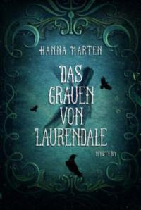 Das Grauen von Laurendale - Hanna Marten