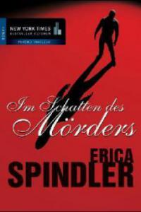 Im Schatten des Mörders - Erica Spindler