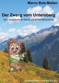 Der Zwerg vom Untersberg - Marco Bolz-Maltan